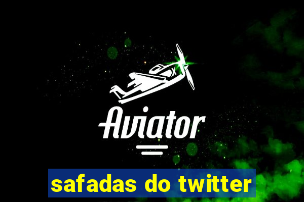 safadas do twitter